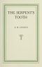 [Gutenberg 64660] • The Serpent's Tooth